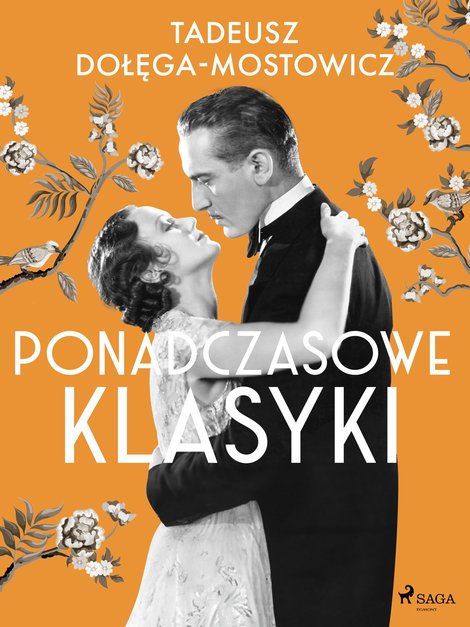 ebooki: Tadeusz Dołęga-Mostowicz. Ponadczasowe klasyki – ebook