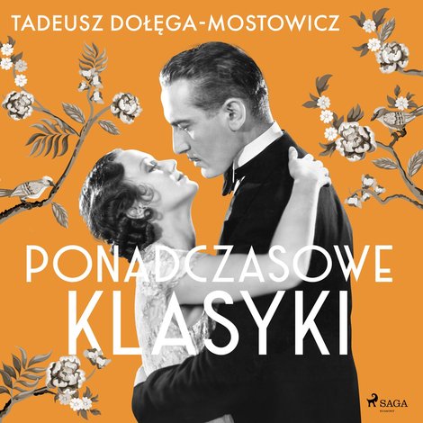 audiobooki: Tadeusz Dołęga-Mostowicz. Ponadczasowe klasyki – audiobook