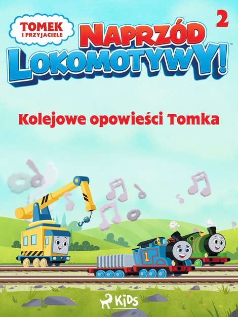 ebooki: Tomek i przyjaciele - Naprzód lokomotywy - Kolejowe opowieści Tomka 2 – ebook