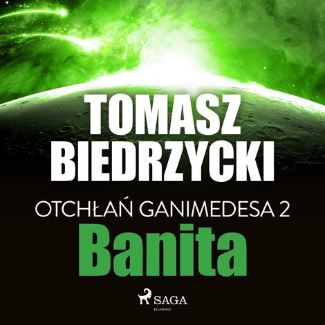 audiobooki: Otchłań Ganimedesa 2: Banita – audiobook