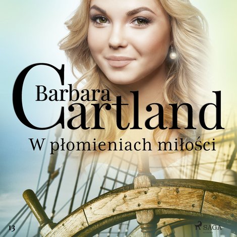 audiobooki: W płomieniach miłości. Ponadczasowe historie miłosne Barbary Cartland – audiobook