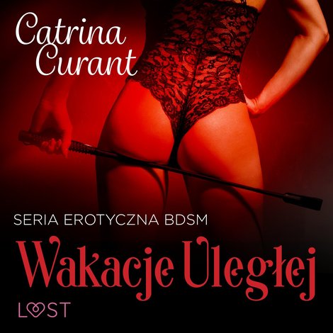 audiobooki: Wakacje uległej - seria erotyczna BDSM – audiobook