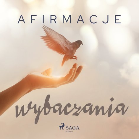 audiobooki: Afirmacje wybaczania – audiobook