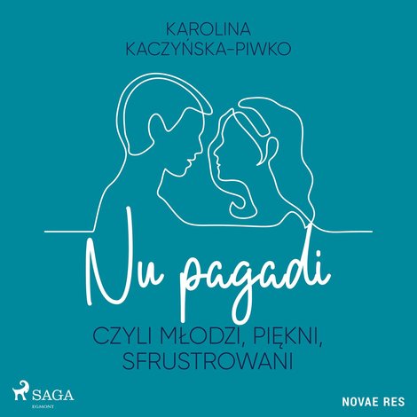 audiobooki: Nu pagadi, czyli młodzi, piękni, sfrustrowani – audiobook