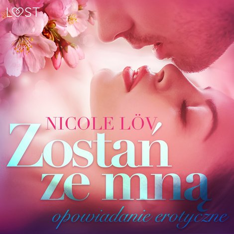 audiobooki: Zostań ze mną - opowiadanie erotyczne – audiobook