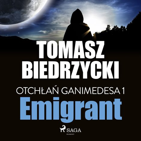 audiobooki: Otchłań Ganimedesa 1: Emigrant – audiobook