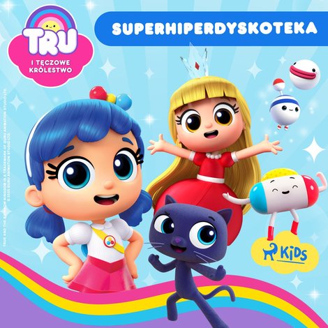 audiobooki: Tru i Tęczowe Królestwo. Superhiperdyskoteka – audiobook