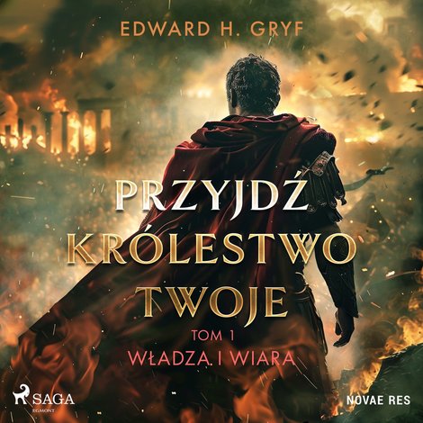 audiobooki: Przyjdź królestwo twoje. Tom I - Władza i wiara – audiobook