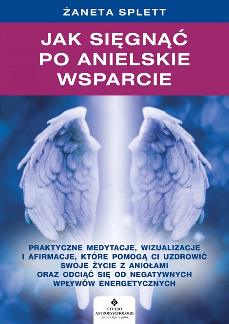 ebooki: Jak sięgnąć po anielskie wsparcie – ebook