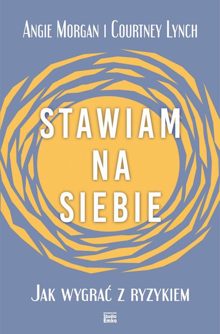 ebooki: Stawiam na siebie. Jak wygrać z ryzykiem – ebook