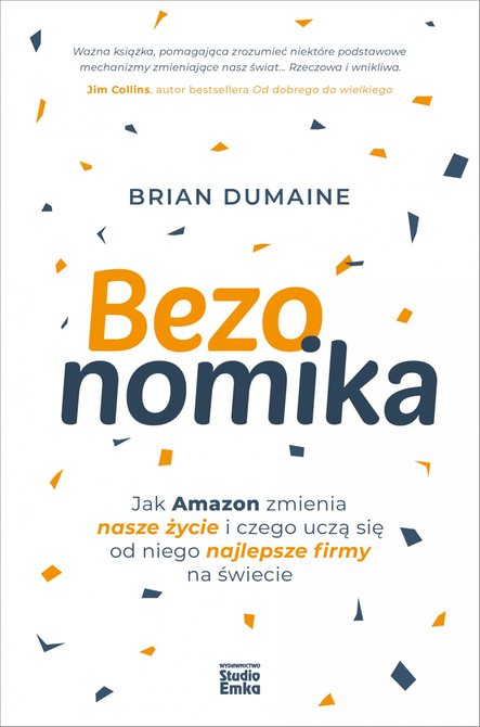 ebooki: Bezonomika. Jak Amazon zmienia nasze życie i czego uczą się od niego najlepsze firmy na świecie – ebook