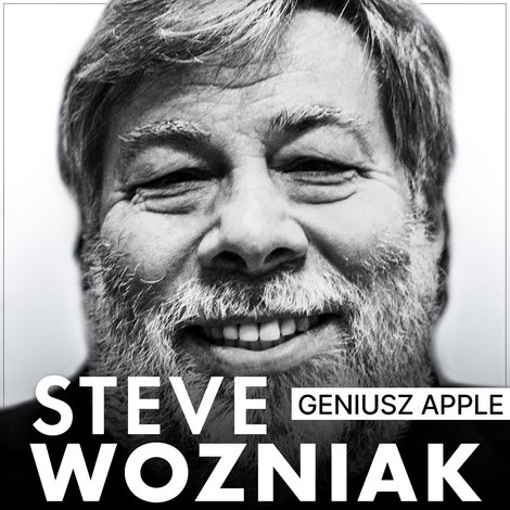 audiobooki: Steve Wozniak. Geniusz Apple – audiobook