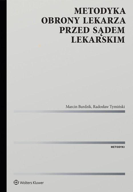 ebooki: Metodyka obrony lekarza przed sądem lekarskim – ebook