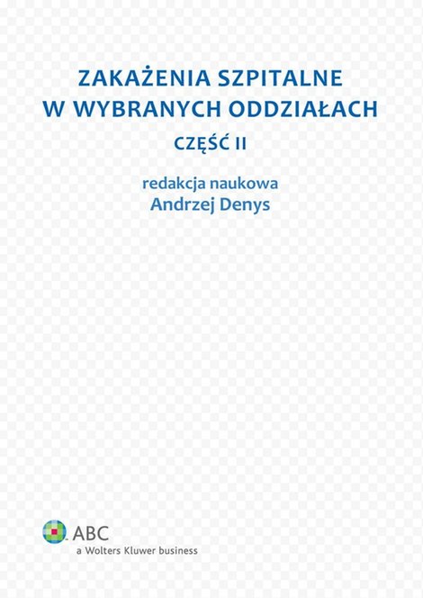 ebooki: Zakażenia szpitalne w wybranych oddziałach. Część II – ebook