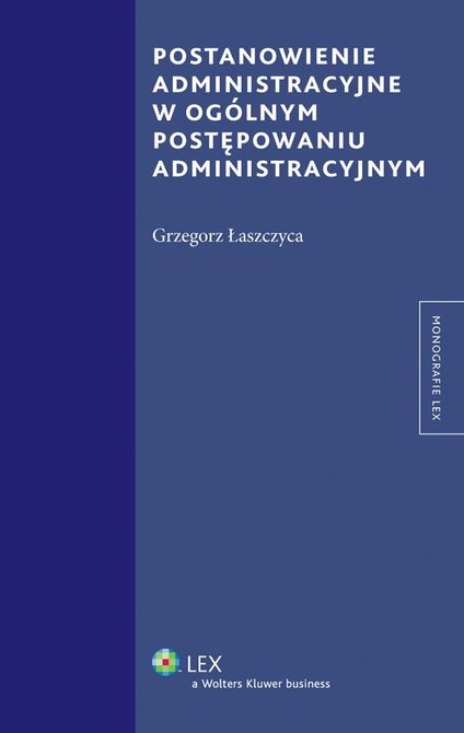 ebooki: Postanowienie administracyjne w ogólnym postępowaniu administracyjnym – ebook