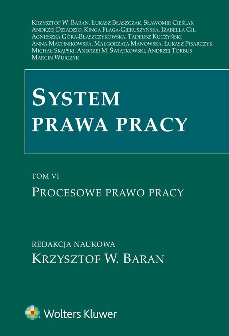 ebooki: System prawa pracy. TOM VI. Procesowe prawo pracy – ebook