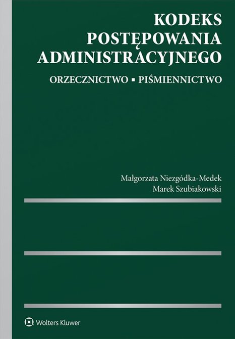 ebooki: Kodeks postępowania administracyjnego. Orzecznictwo. Piśmiennictwo – ebook