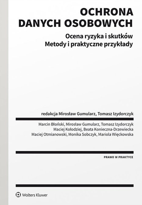ebooki: Ochrona danych osobowych. Ocena ryzyka i skutków. Metody i praktyczne przykłady – ebook