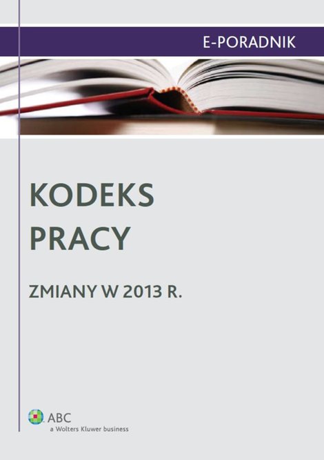 ebooki: Kodeks pracy - zmiany w 2013 r. – ebook