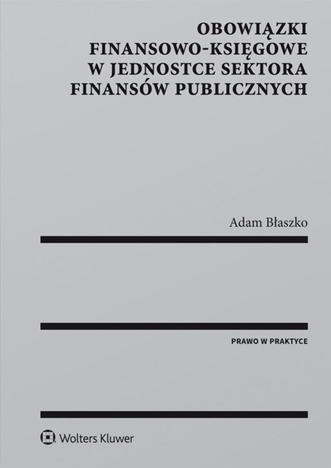 ebooki: Obowiązki finansowo-księgowe w jednostce sektora finansów publicznych – ebook