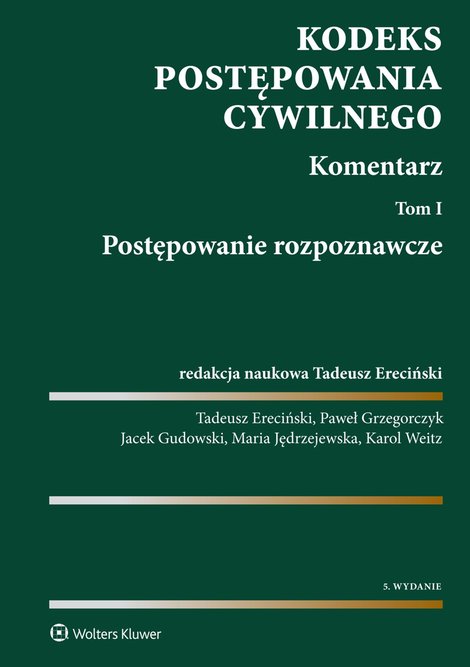 ebooki: Kodeks postępowania cywilnego. Komentarz. Tom 1. Postępowanie rozpoznawcze – ebook