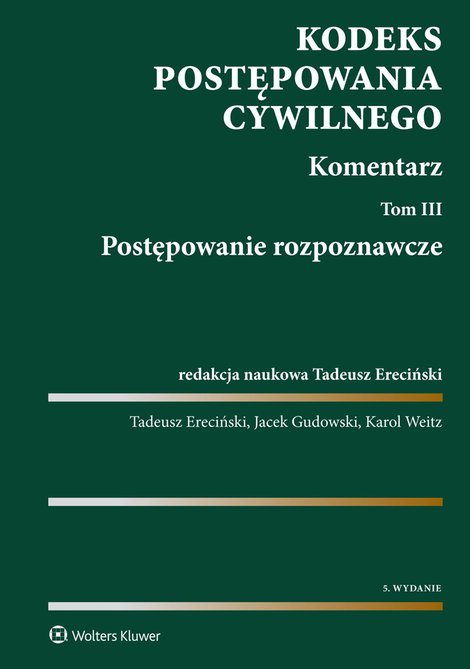 ebooki: Kodeks postępowania cywilnego. Komentarz. Tom 3. Postępowanie rozpoznawcze – ebook