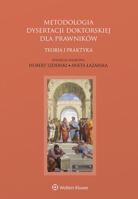 ebooki: Metodologia dysertacji doktorskiej dla prawników - teoria i praktyka – ebook