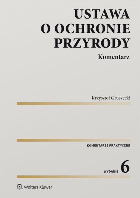 ebooki: Ustawa o ochronie przyrody. Komentarz – ebook