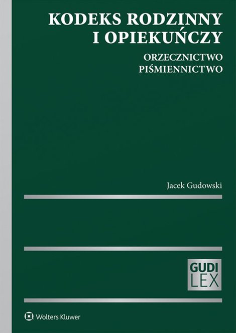 ebooki: Kodeks rodzinny i opiekuńczy. Orzecznictwo. Piśmiennictwo – ebook