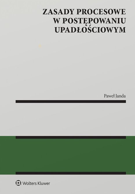ebooki: Zasady procesowe w postępowaniu upadłościowym – ebook