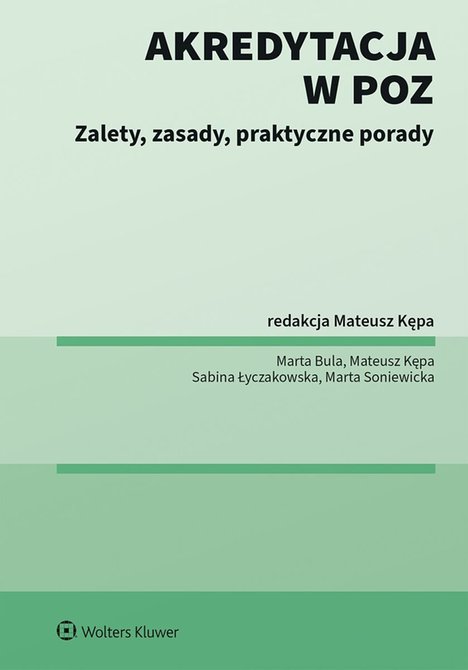 ebooki: Akredytacja w POZ. Zalety, zasady, praktyczne porady – ebook