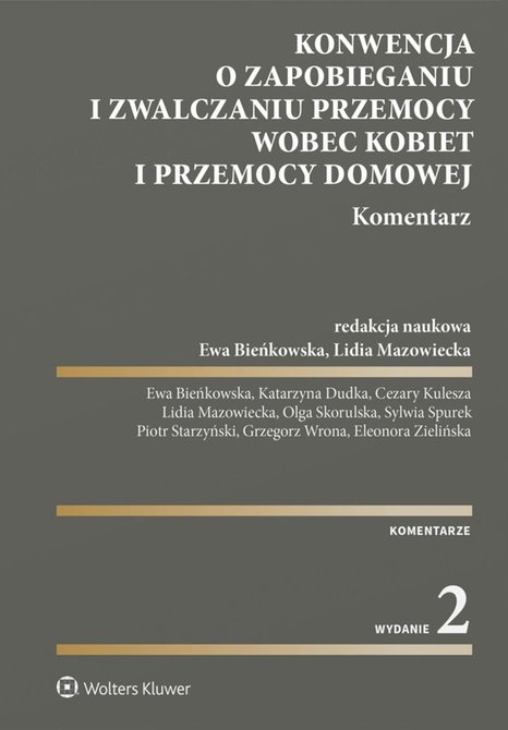 ebooki: Konwencja o zapobieganiu i zwalczaniu przemocy wobec kobiet i przemocy domowej. Komentarz – ebook