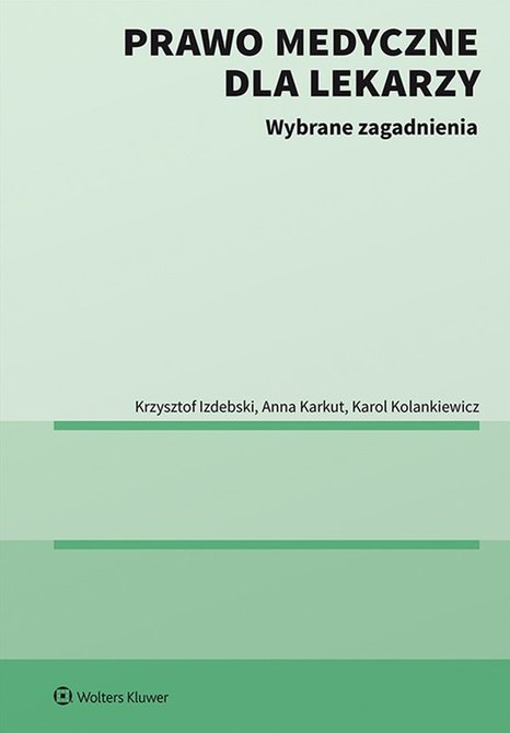 ebooki: Prawo medyczne dla lekarzy. Wybrane zagadnienia – ebook