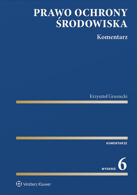 ebooki: Prawo ochrony środowiska. Komentarz – ebook