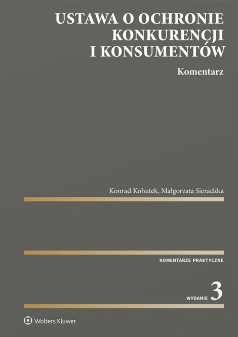 ebooki: Ustawa o ochronie konkurencji i konsumentów. Komentarz – ebook
