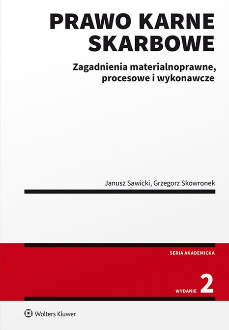 ebooki: Prawo karne skarbowe. Zagadnienia materialnoprawne, procesowe i wykonawcze – ebook