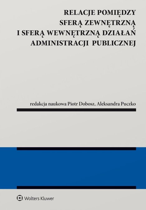 ebooki: Relacje pomiędzy sferą zewnętrzną i sferą wewnętrzną działań administracji publicznej – ebook