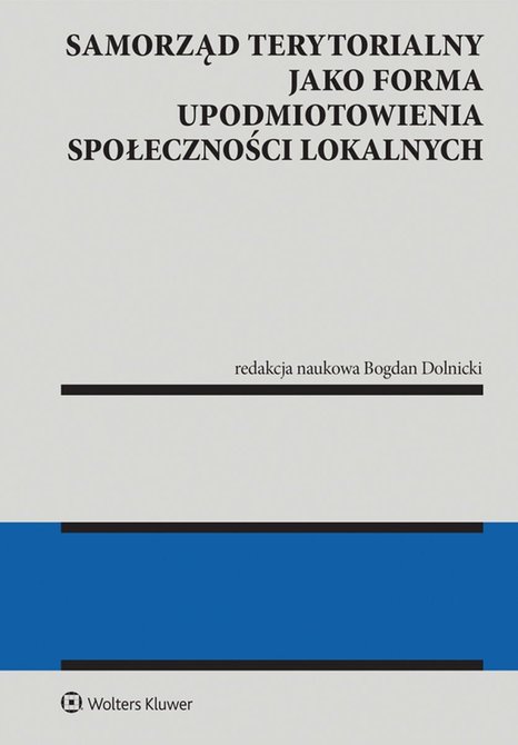 ebooki: Samorząd terytorialny jako forma upodmiotowienia społeczności lokalnych – ebook