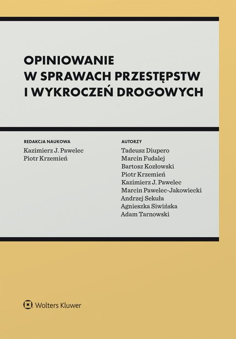 ebooki: Opiniowanie w sprawach przestępstw i wykroczeń drogowych – ebook