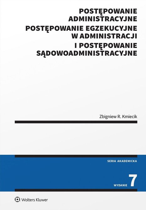 ebooki: Postępowanie administracyjne, postępowanie egzekucyjne w administracji i postępowanie sądowoadministracyjne – ebook