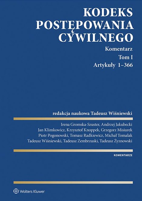ebooki: Kodeks postępowania cywilnego. Komentarz. Tom I. Artykuły 1-366 – ebook