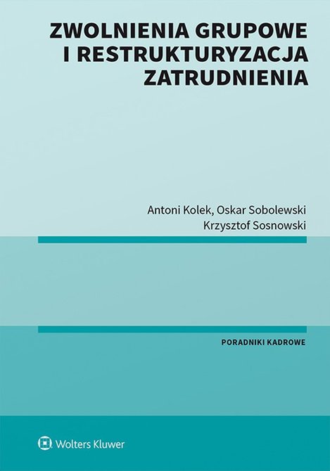 ebooki: Zwolnienia grupowe i restrukturyzacja zatrudnienia – ebook