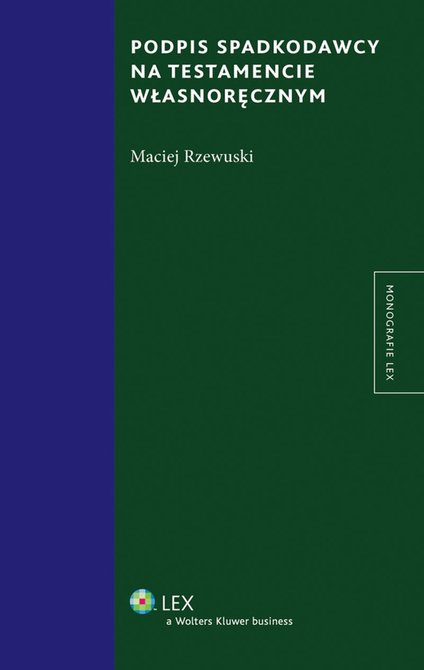 ebooki: Podpis spadkodawcy na testamencie własnoręcznym – ebook