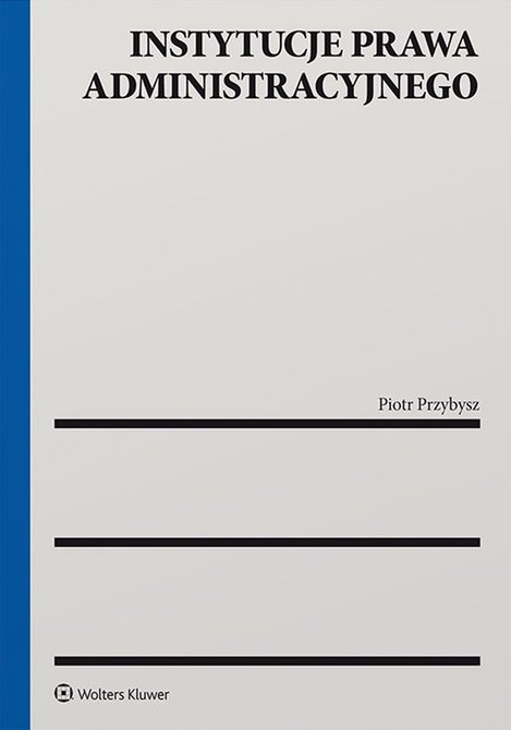 ebooki: Instytucje prawa administracyjnego – ebook