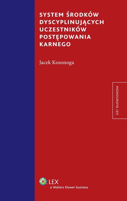 ebooki: System środków dyscyplinujących uczestników postępowania karnego – ebook