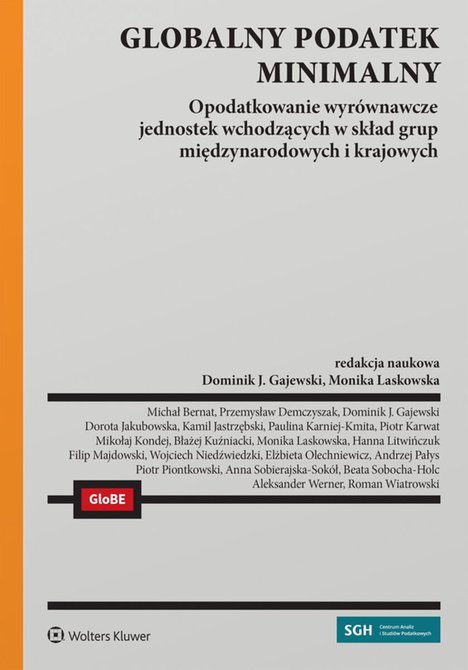 ebooki: Globalny podatek minimalny. Opodatkowanie wyrównawcze jednostek wchodzących w skład grup międzynarodowych i krajowych – ebook