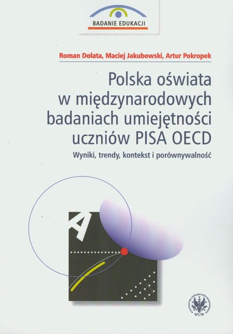ebooki: Polska oświata w międzynarodowych badaniach umiejętności uczniów PISA OECD – ebook
