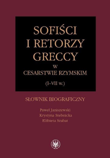ebooki: Sofiści i retorzy greccy w cesarstwie rzymskim (I-VII w.) – ebook