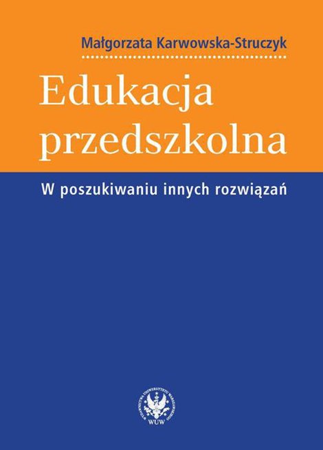 ebooki: Edukacja przedszkolna. W poszukiwaniu innych rozwiązań – ebook