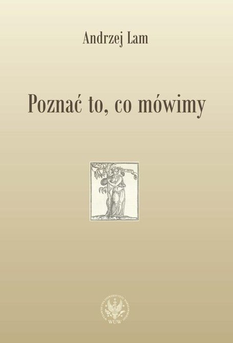 ebooki: Poznać to, co mówimy. Prace filologiczne i wspomnienia – ebook